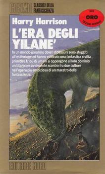 Harry Harrison - L'era degli Yilanè (1984)
