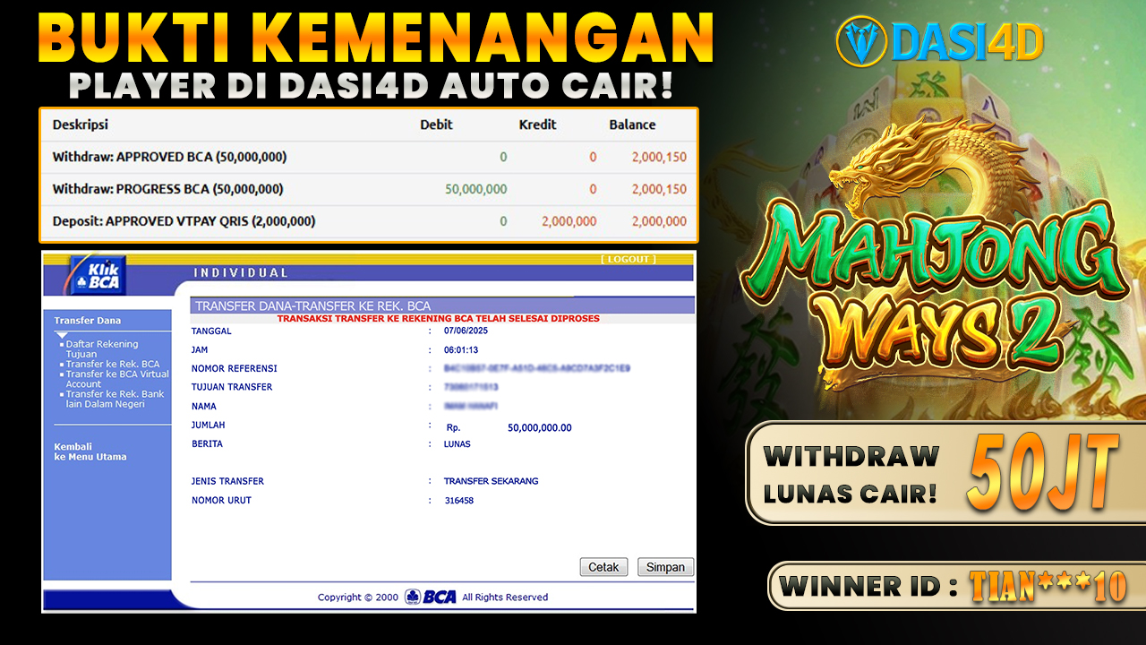 BUKTI KEMENANGAN 07 JUNI 2025 DI MAHJONG WAYS 2 WD 50 JUTA
