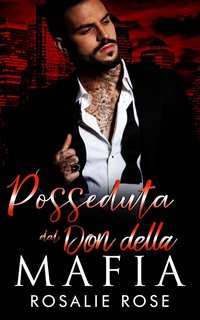 Rosalie Rose - Posseduta dal Don della Mafia (2024)