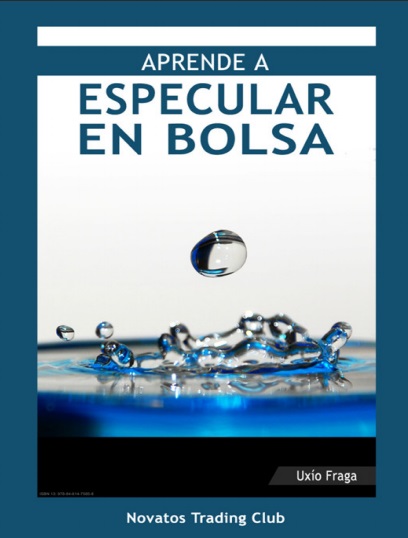 Aprende a especular en Bolsa - Uxío Fraga (PDF) [VS]