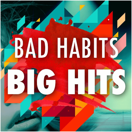 VA – Bad Habits – Big Hits (2022)