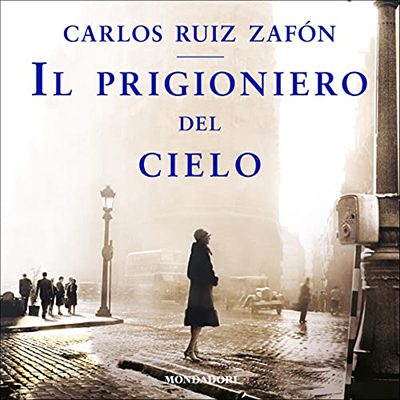 Carlos Ruiz Zafón - L'ombra del vento꞉ Il Cimitero dei Libri Dimenticati (2017) (mp3 - 128 kbps)