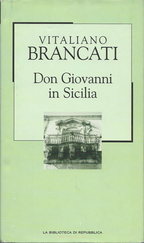 Vitaliano Brancati - Don Giovanni in Sicilia (1943)