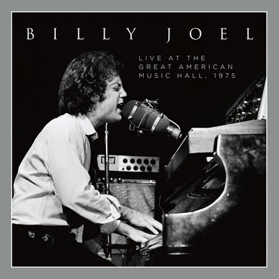 Billy Joel - Live at the Great American Music Hall - 1975 (2023) [CD-Quality + Hi-Res] [Official Digital Release]