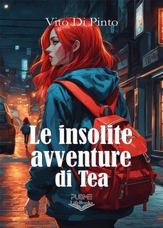 Vito Di Pinto - Le insolite avventure di Tea (2024)