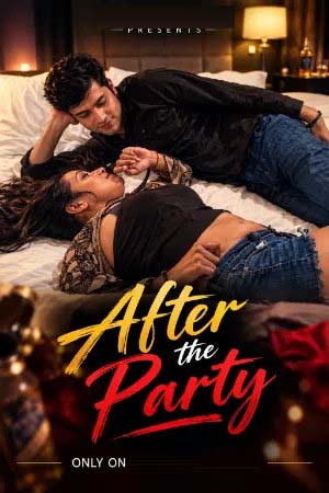 After the Party 2026 Hindi Uncut Hot Short Films 720p HDRip 150MB Download