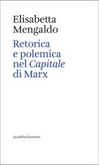 Elisabetta Mengaldo – Retorica e polemica nel Capitale di Marx (2026)