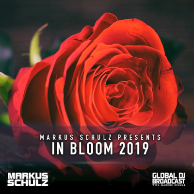 VA - Global DJ Broadcast With Markus Schulz Pres. In Bloom (2019)