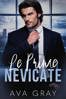 Ava Gray - I Miliardari Maschi Alfa Vol. 19. Le Prime Nevicate (2024)