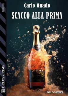 Carlo Onado - Scacco alla prima (2023)