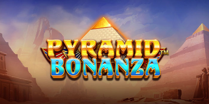 Main Slot Pyramid Bonanza Biar Langsung Kaya