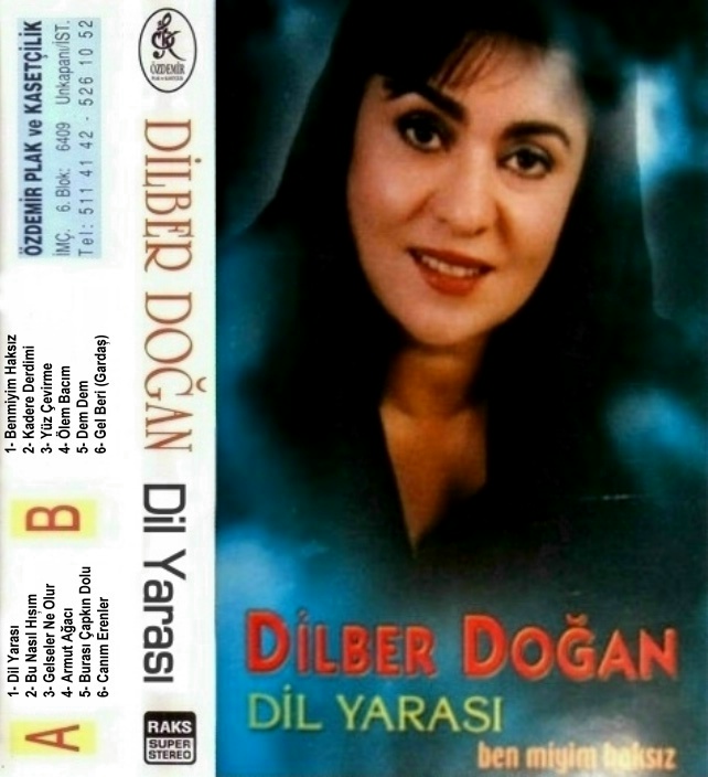 Dilber Dogan - Dil Yarasi (k.)