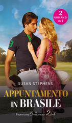 Susan Stephens – Appuntamento in Brasile (2025)
