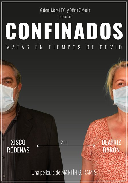 EN RODAJE LA PELICULA “CONFINAMIENTO”, UN THRILLER INDEPENDIENTE ESCRITO Y DIRIGIDO POR MARTÍN GARRIDO RAMIS