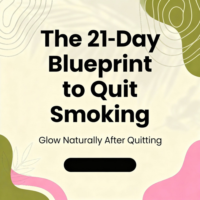 The 21-Day Smoke-Free Blueprint