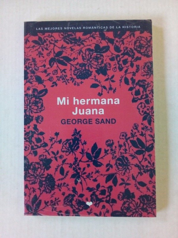 MI HERMANA JUANA, GEORGE SAND