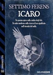 Settimo Ferens – Icaro (2026)