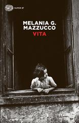 Melania G. Mazzucco – Vita (2015)