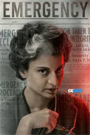 Emergency (2025) Hindi Movie Pre-HD – 480p [460MB] || 720p [1GB] || 1080p [3.2GB]