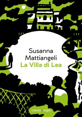 Susanna Mattiangeli - La Villa di Lea (2026)