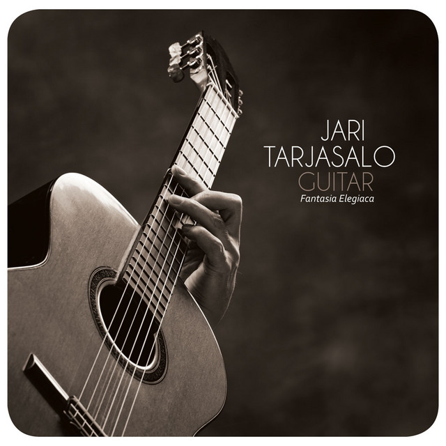 Jari Tarjasalo • Fantasia Elegiaca (2011)  .flac  48.0 kHz 24 bits