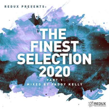 VA   Redux Presents: The Finest Collection 2020 Part 1 Mixed by Paddy Kelly (2020)