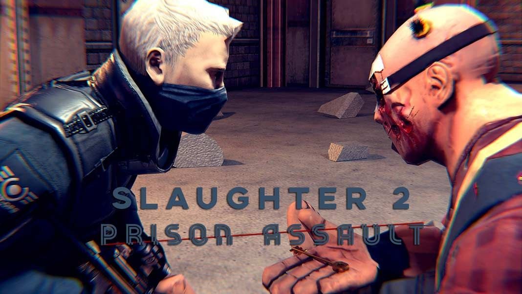 Slaughter 2 Prison Assault Mod APK