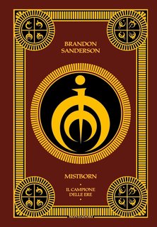 Brandon Sanderson - Mistborn Vol. 3. Il campione delle ere - The Hero of Ages (2022)