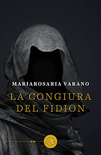 Mariarosaria Varano - La congiura del Fidion (2021)