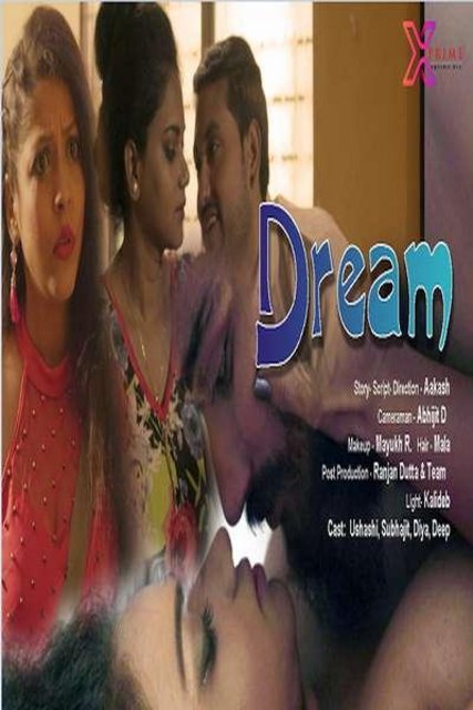 18+ Dream (2021) S01 Hindi Complete Web Series 720p HDRip 1GB Dwonload