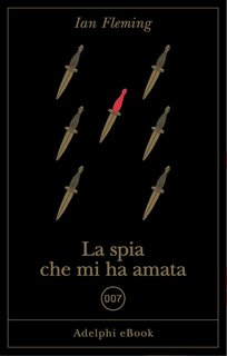 Ian Fleming - La spia che mi ha amata (2024)