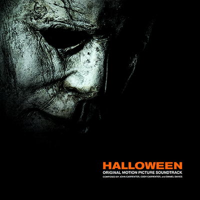 John Carpenter, Cody Carpenter, Daniel Davies - Halloween (Original Motion Picture Soundtrack) (2018) [CD-Quality + Hi-Res Vinyl Rip]