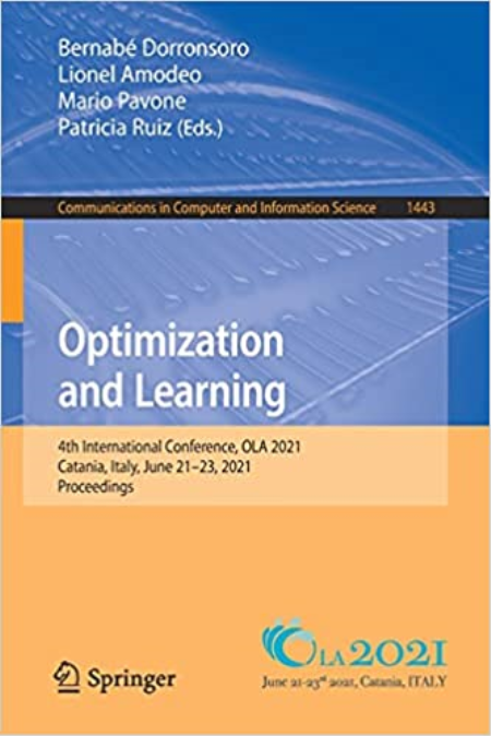 Optimization and Learning: 4th International Conference, OLA 2021