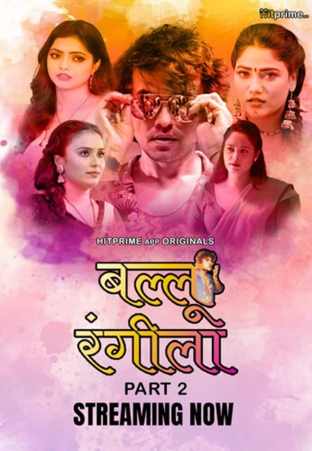 Ballu Rangeela (2024) S01E03T05 Hitprime Hindi Web Series WEB-DL H264 AAC 1080p 720p Download