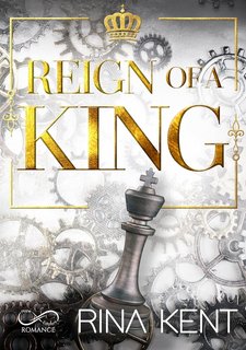 Rina Kent - Kingdom Vol. 1.  Reign of a King (2024)