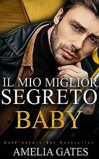 Amelia Gates - Il mio miglior segreto, baby (2023)