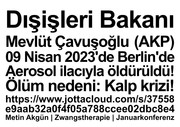 Dışişleri Bakanı Mevlüt Çavuşoğlu (AKP) 09 Nisan 2023'de Berlin'de Aerosol ilacıyla öldürüldü!