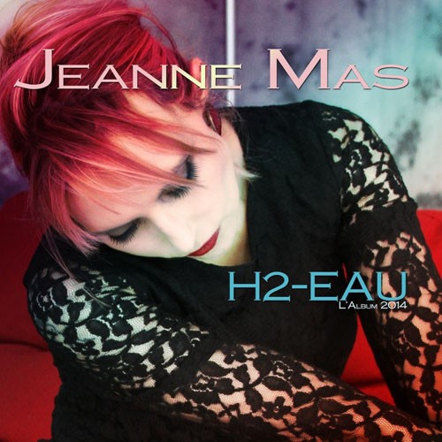 Jeanne Mas - H2-eau (2014)