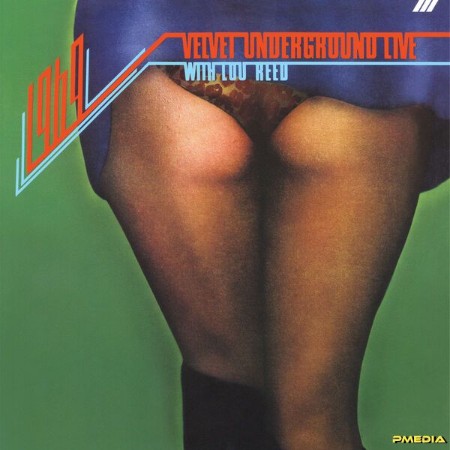 The Velvet Underground - 1969 Velvet Underground Live With Lou Reed (1974)