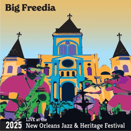 Big Freedia - Live At The (2025) New Orleans Jazz & Heritage Festival (2025)