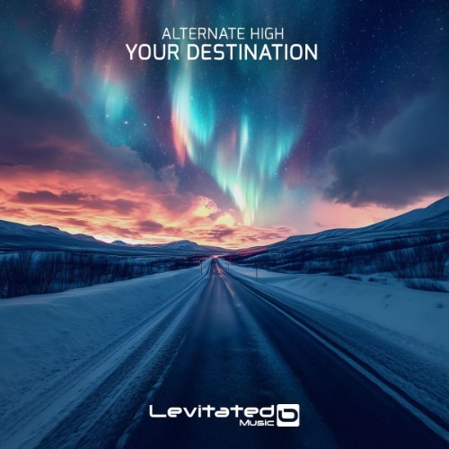 Alternate High - Your Destination (2026)