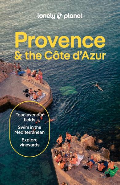Lonely Planet Provence & The Cote D'Azur 12th Edition (Lonely Planet)