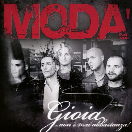 Modà - Gioia...non è mai abbastanza! (Reissue (2025) Hi Res) (2013)