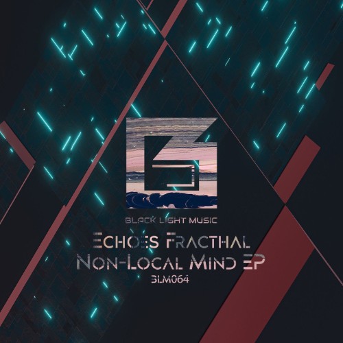 00-echoes-fracthal-non-local-mind-ep-blm
