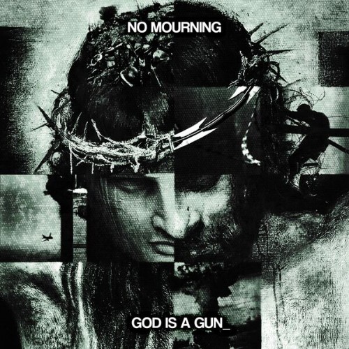 No Mourning - God Is A Gun (2026)