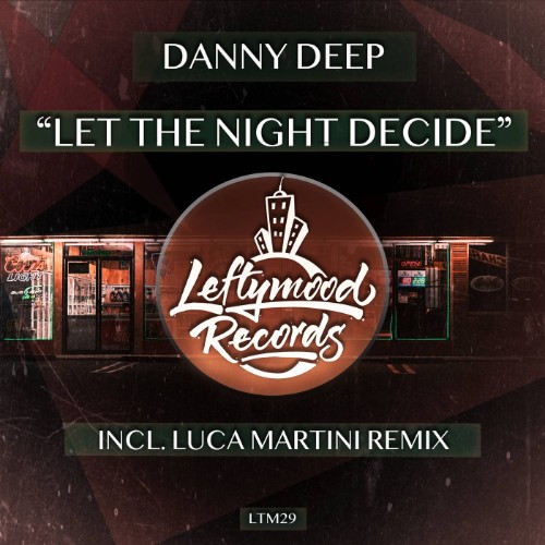 Danny Deep x John B - Let the Night Decide (2026)