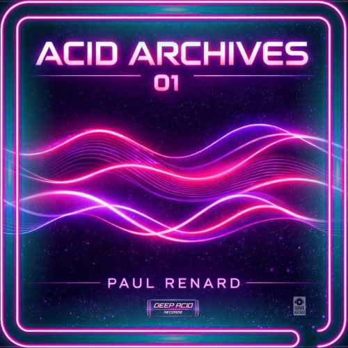 Paul Renard (NL) - Acid Archives 01 (2026)