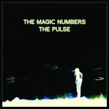 The Magic Numbers - The Pulse (2010)