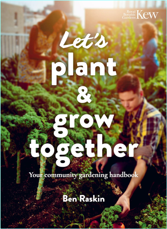 Let’s Plant & Grow Together Your Community Gardening Handbook