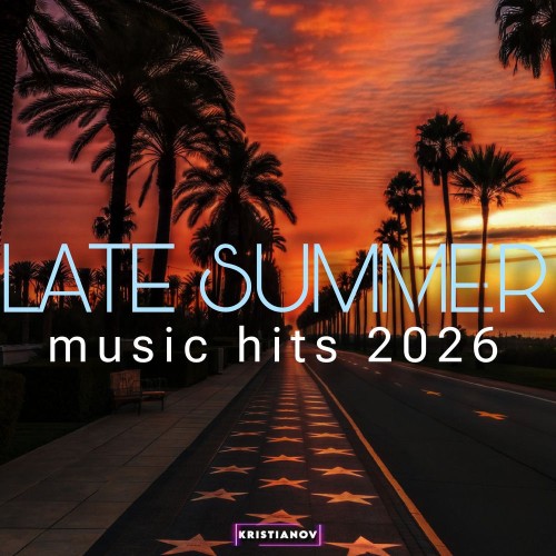 00-kristianov-late-summer-music-hits-202